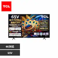 �y�ݒu�����z TCL �t���e���r Google TV���� 65�^ 4K 65C655�y������s�z