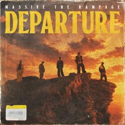 CD / MA55IVE THE RAMPAGE / DEPARTURE