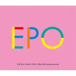 CD / EPO / THE RCA YEARS(1980-1984) #CityPopEssentials (���C�i�[�m�[�c) (�ʏ��)