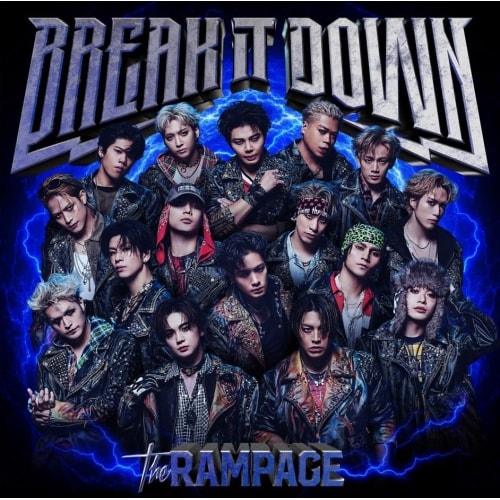 CD / THE RAMPAGE from EXILE TRIBE / BREAK IT DOWN