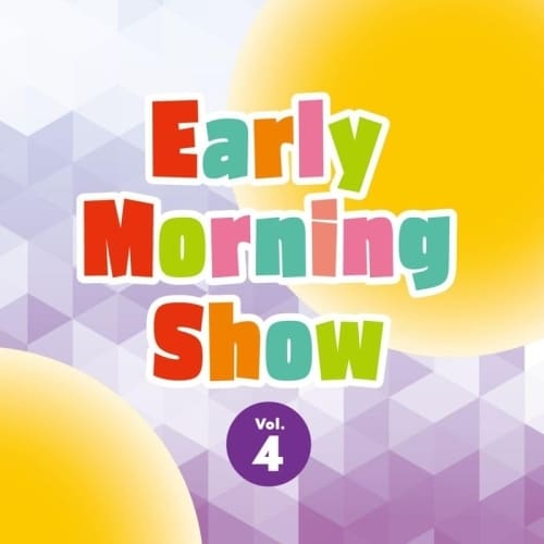 CD / �I���j�o�X / Early Morning Show Vol.4