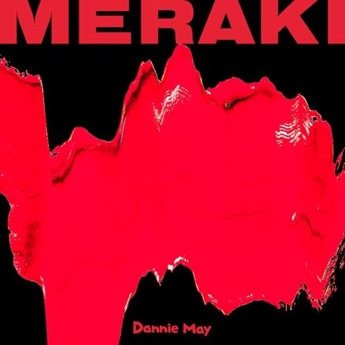CD / Dannie May / MERAKI