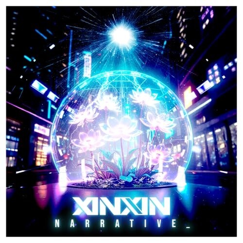 CD / XINXIN / NARRATIVE_