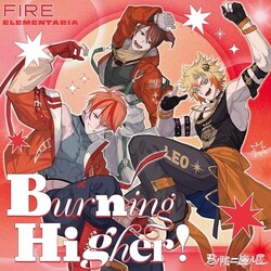 CD / FIRE ELEMENTARIA / �N�m�׃j�������BFIRE ELEMENTARIA �uBurning Higher!�v