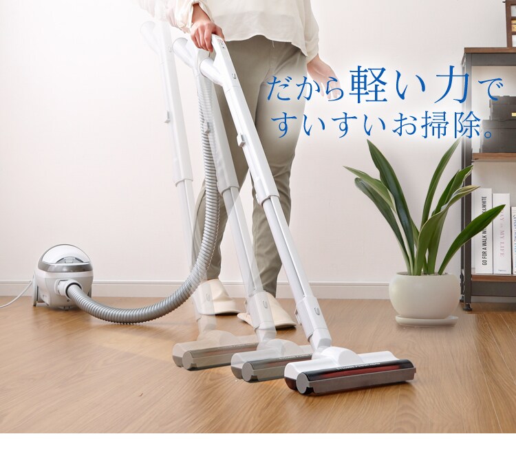 だから軽い力でスイスイお掃除。